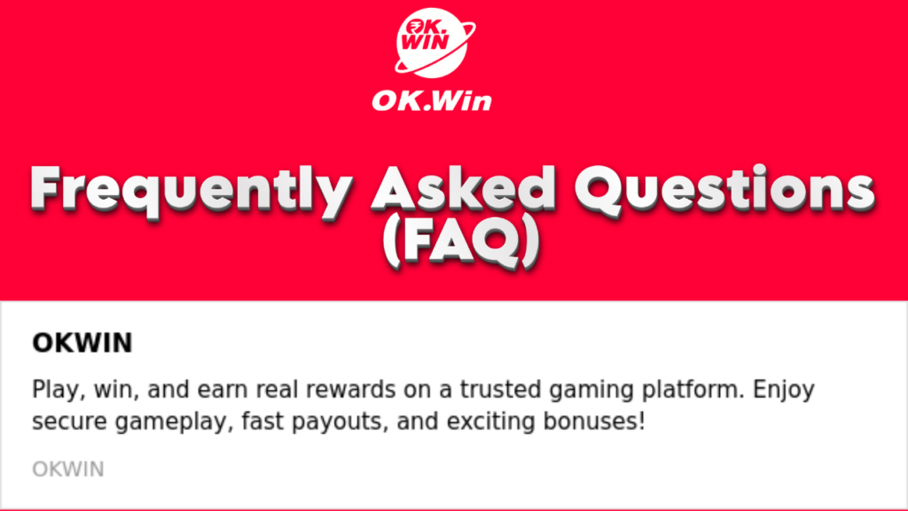 Okwin FAQ